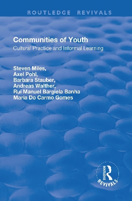 Communities of Youth: Cultural Practice and Informal Learning book