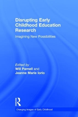 Disrupting Early Childhood Education Research book