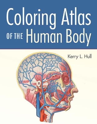 Coloring Atlas Of The Human Body book