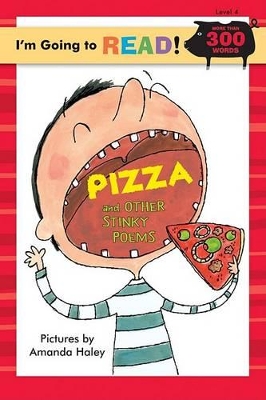 I'm Going to Read (R) (Level 4): Pizza and Other Stinky Poems book