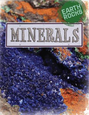 Earth Rocks: Minerals by Richard Spilsbury