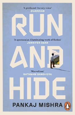 Run And Hide by Pankaj Mishra