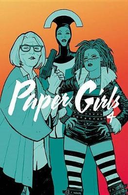 Paper Girls Volume 4 book
