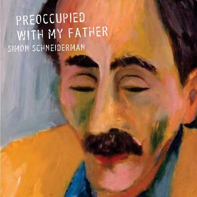 Preoccupied with My Father book