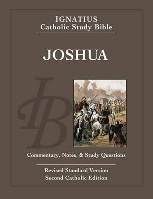 Ignatius Catholic Study Bible - Joshua book