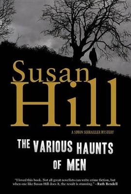 The The Various Haunts of Men by Susan Hill