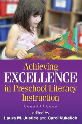 Achieving Excellence in Preschool Literacy Instruction book