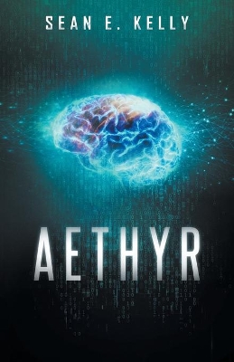 Aethyr by Sean E Kelly