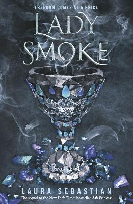 Lady Smoke: Ash Princess Book 2 book