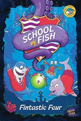 Fintastic Four (School of Fish #1) book
