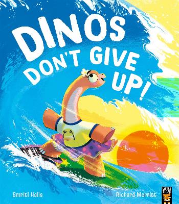 Dinos Don't Give Up! book