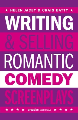 Writing And Selling - Romantic Comedy Screenplays book