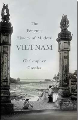 Penguin History of Modern Vietnam book