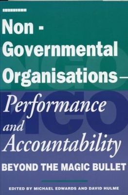 Non-Governmental Organisations - Performance and Accountability by Michael Edwards