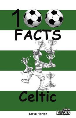 Celtic - 100 Facts book