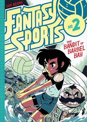 Fantasy Sports No. 2: The Bandit of Barbel Bay by Sam Bosma