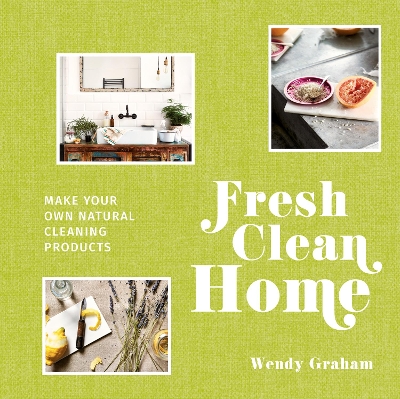 Fresh Clean Home book