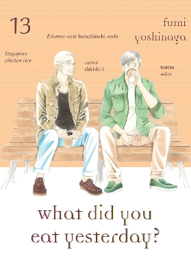 What Did You Eat Yesterday? Volume 13 book
