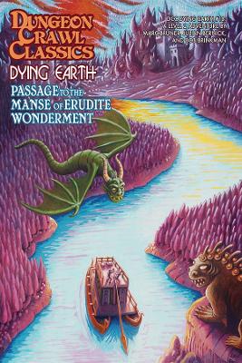 DCC Dying Earth #10: Passage to the Manse of Erudite Wonderment book