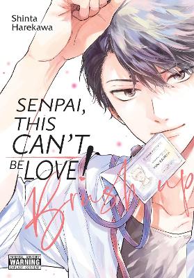 Senpai, This Can’t Be Love! Brush Up book