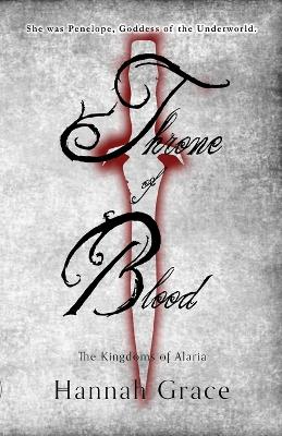 Throne of Blood: Kingdoms of Alaria Novel book