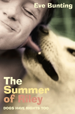 The Summer of Riley by Eve Bunting