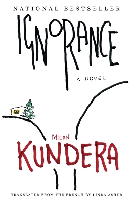 Ignorance by Milan Kundera