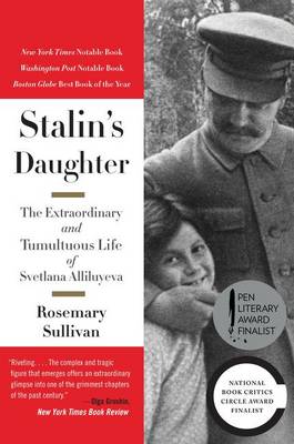 Stalin's Daughter by Professor Rosemary Sullivan