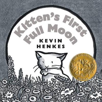 Kitten's First Full Moon Board Book by Kevin Henkes