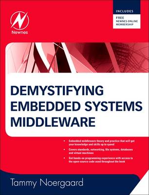 Demystifying Embedded Systems Middleware by Tammy Noergaard
