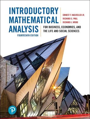 Introductory Mathematical Analysis for Business, Economics, and the Life and Social Sciences book