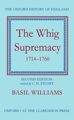 Whig Supremacy 1714-1760 book