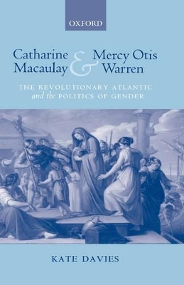 Catharine Macaulay and Mercy Otis Warren book