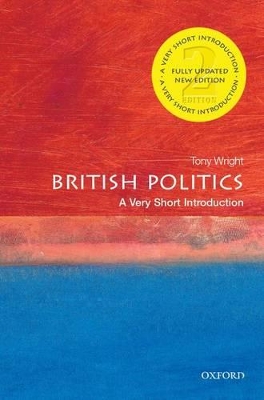 British Politics: A Very Short Introduction by Tony Wright