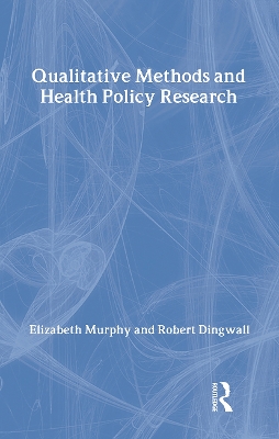 Qualitative Methods and Health Policy Research book