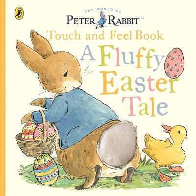 Peter Rabbit A Fluffy Easter Tale book