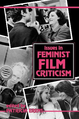 Issues in Feminist Film Criticism book