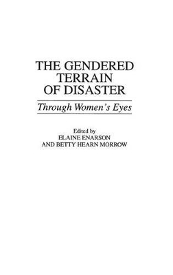 Gendered Terrain of Disaster book