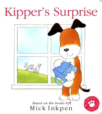 Kipper's Surprise Touch-and-Feel Book book