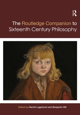 Routledge Companion to Sixteenth Century Philosophy book