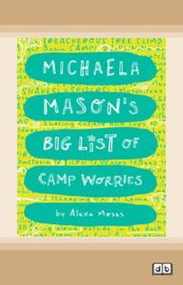 Michaela Mason's Worries #2: Michaela Mason's Big List of Camp Worries by Alexa Moses