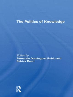 Politics of Knowledge. by Patrick Baert
