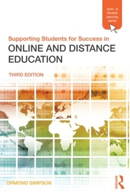 Supporting Students for Success in Online and Distance Education by Ormond Simpson