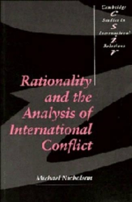 Rationality and the Analysis of International Conflict book