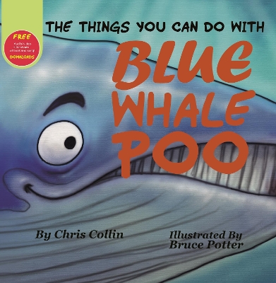The Things You Can Do With Blue Whale Poo by Chris Collin