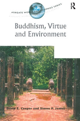 Buddhism, Virtue and Environment book