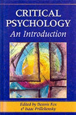 Critical Psychology by Dennis R Fox