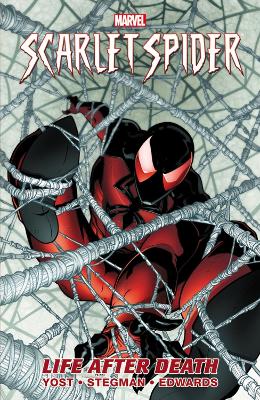 Scarlet Spider - Volume 1: Life After Death book