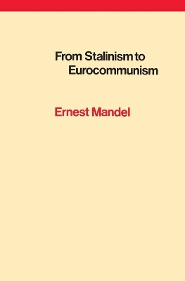 From Stalinism to Eurocommunism book