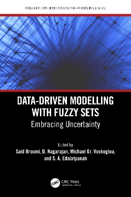 Data-Driven Modelling with Fuzzy Sets: Embracing Uncertainty book